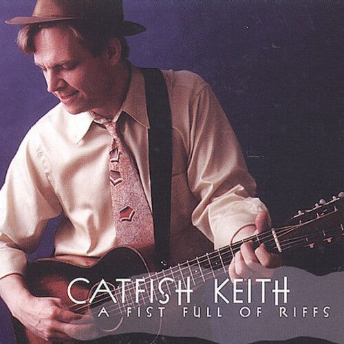 

CD диск Catfish Keoth: A Fist Full Of Riffs