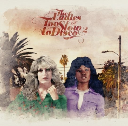 Виниловая пластинка Various Artists - The Ladies of Too Slow to Disco
