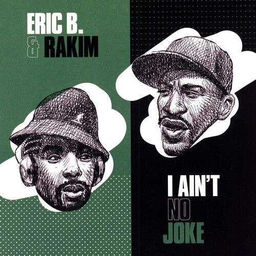 

Сингл 7" Eric B & Rakim: I Ain't No Joke / Eric B. Is On The Cut