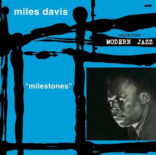 Виниловая пластинка Davis Miles - Davis, Miles - Milestones miles davis miles davis porgy bess 180 gr