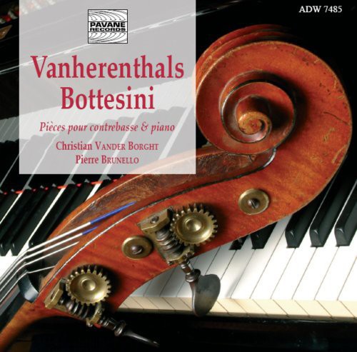 

CD диск Vanherenthals / Bottesini / Borght / Brunello: Pieces for Double Bass & Piano