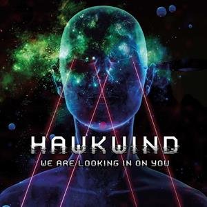 Виниловая пластинка Hawkwind - We Are Looking In On You