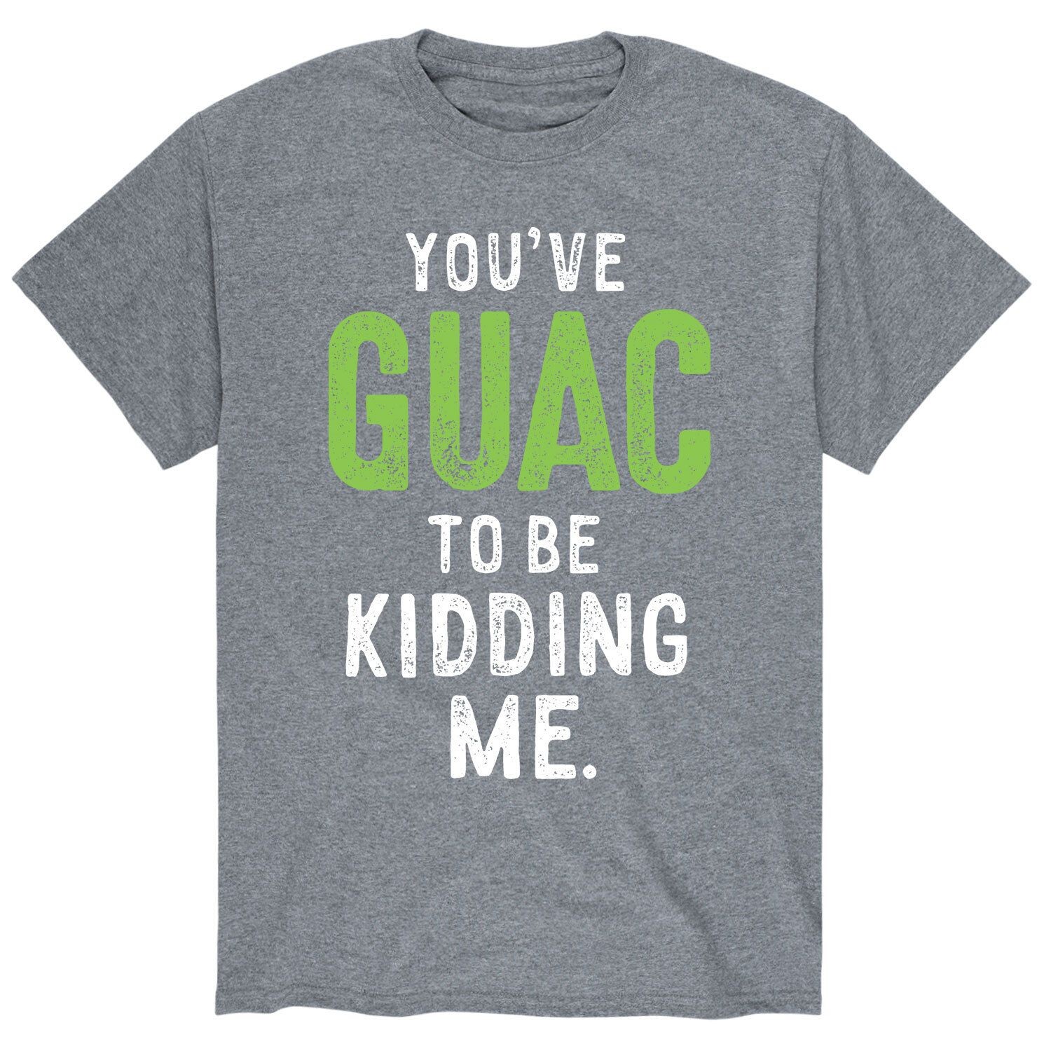 

Мужская футболка Youve Guac To Be Kidding Me Licensed Character
