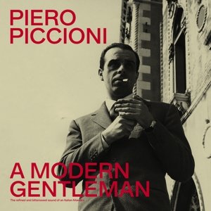 Виниловая пластинка Piero Piccioni - A Modern Gentleman