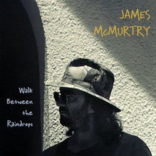 

CD диск McMurtry, James: Walk Between the Raindrops
