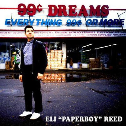 

Виниловая пластинка Reed, Eli Paperboy: 99 Cent Dreams
