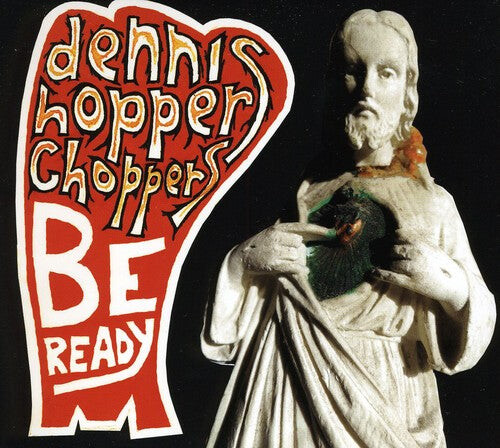 

CD диск Dennis Hopper Choppers: Be Ready