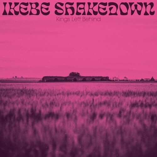 

Виниловая пластинка Ikebe Shakedown - Kings Left Behind