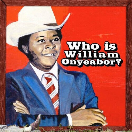 

CD диск Onyeabor, William: World Psychedelic Classics 5: Who Is William Onyeabor