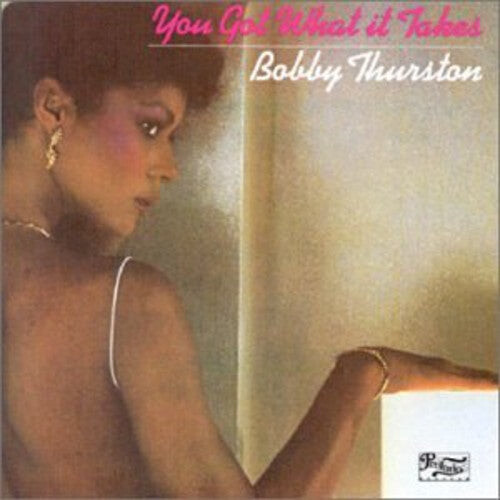

CD диск Thurston, Bobby: You Got What It Takes