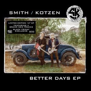 Виниловая пластинка Smith/Kotzen - Better Days smith kotzen adrian smith richie kotzen smith kotzen red black smoke vinyl