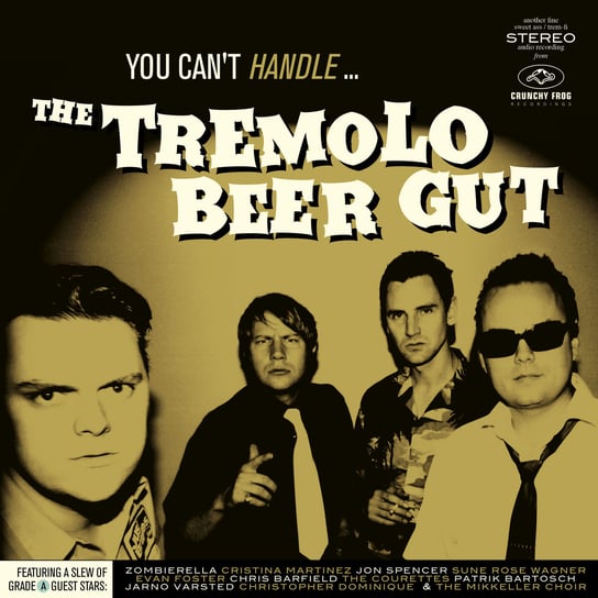 

Виниловая пластинка The Tremolo Beer Gut - You Can't Handle...