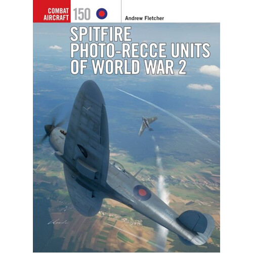 

Книга Spitfire Photo-Recce Units Of World War 2 Osprey Games