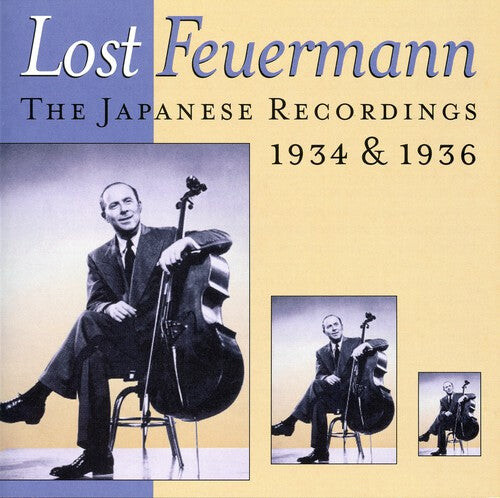 

CD диск Feuermann / Rebner / Kitzinger: Lost Feuermann-Japanese Record