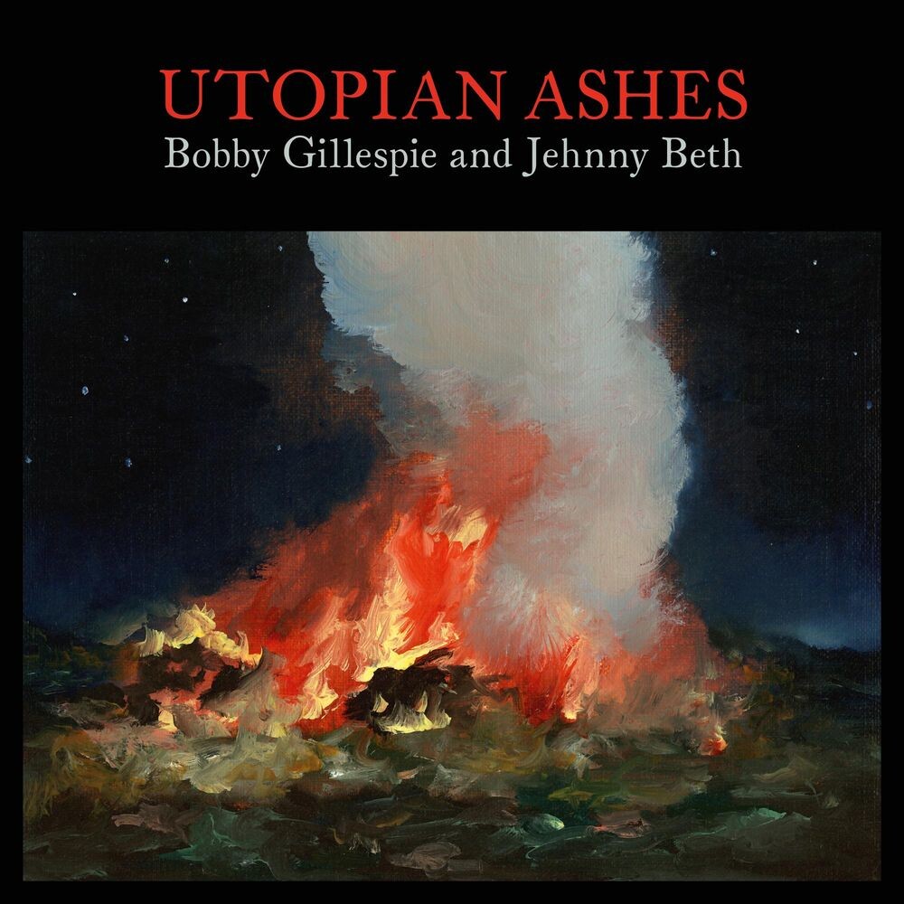 

Диск CD Utopian Ashes - Bobby Gillespie, Jehnny Beth
