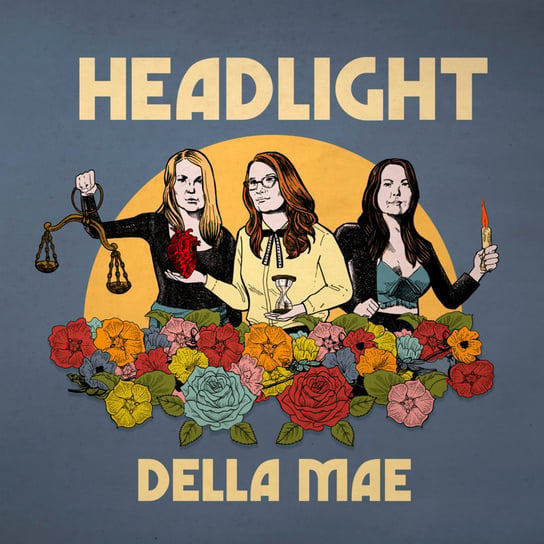 Виниловая пластинка Della Mae - Headlight