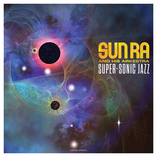 Виниловая пластинка Sun Ra And His Arkestra - Super-Sonic Jazz (High Quality Winyl)
