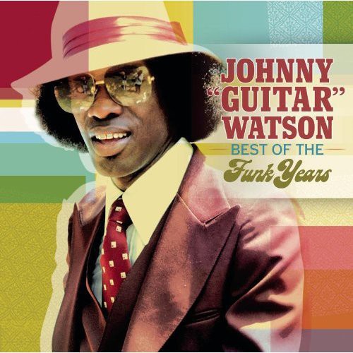 

CD диск Watson, Johnny Guitar: Best of the Funk Years