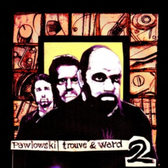 Виниловая пластинка Pawlowski, Trouve & Ward - Trouve & Ward. Volume 2