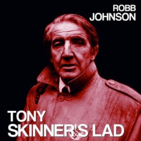 Виниловая пластинка Robb Johnson - Tony Skinner's Lad/Blue Light On a Red Brick Wall