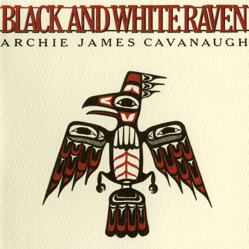 

Виниловая пластинка Cavanaugh, Archie James - Black & White Raven