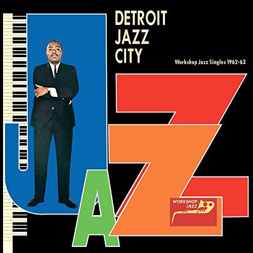 Виниловая пластинка Various Artists - Detroit Jazz City (Workshop Jazz Singles 1962-63)