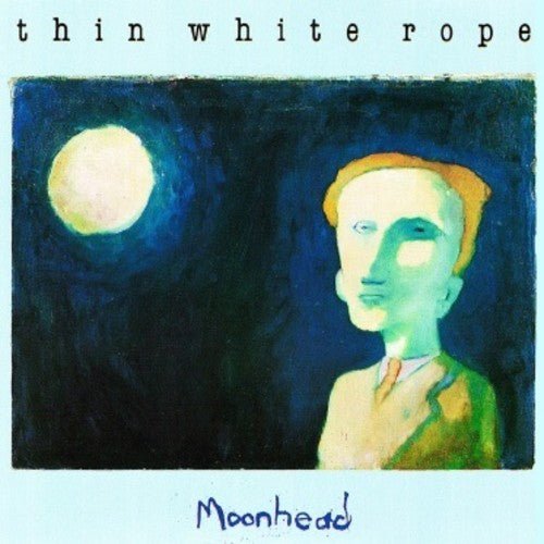 

Виниловая пластинка Thin White Rope - Moonhead