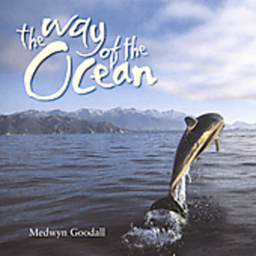 

CD диск Goodall, Medwyn: Way of the Ocean