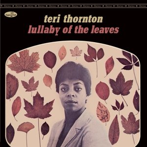 Виниловая пластинка Thornton Teri - Lullaby of the Leaves thornton r the fallout