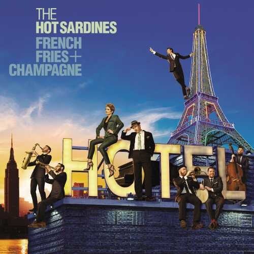 

Виниловая пластинка Hot Sardines: French Fries & Champagne