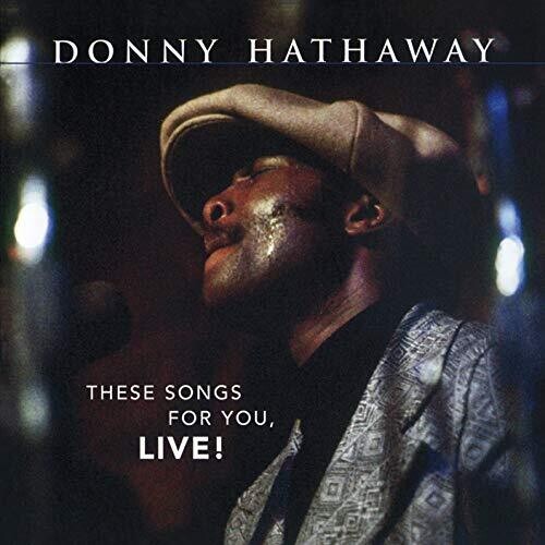 

CD диск Hathaway, Donny: These Songs For You, Live