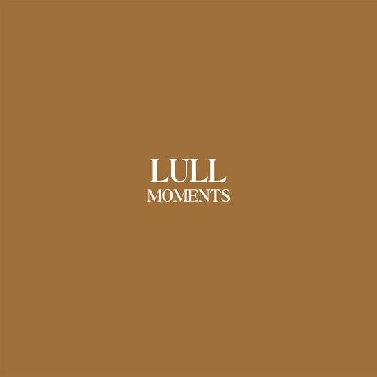 Виниловая пластинка Lull - Moments