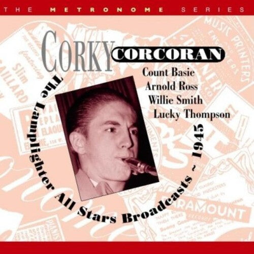 

CD диск Corcoran, Corky: The Lamplighter All Stars Broadcast 1945