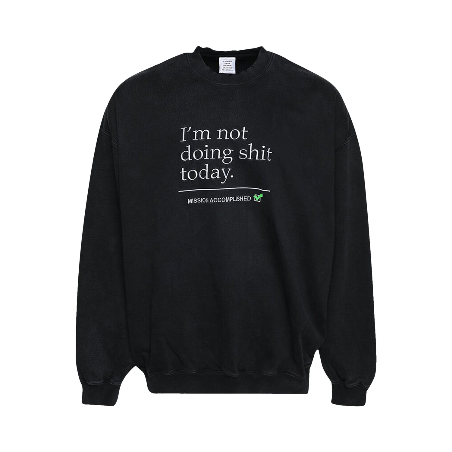 

Толстовка Vetements Not Doing Shit Today, черная, Черный