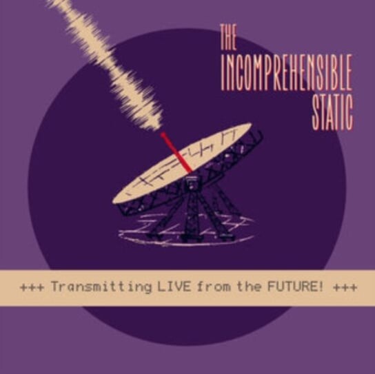 

Виниловая пластинка Reckless Yes Records - The Incomprehensible Static - Transmitting LIVE from the FUTURE!