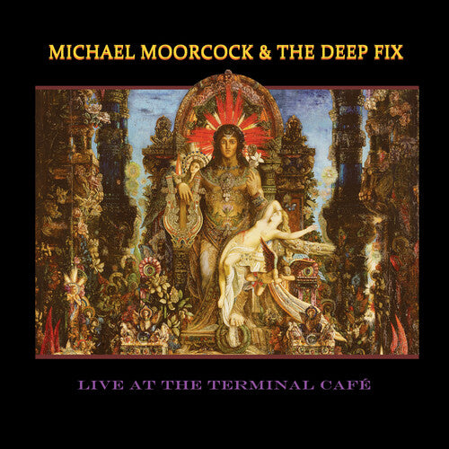 

CD диск Moorecock, Michael & Deep Fix: Live At Terminal Cafe