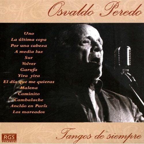 

CD диск Peredo Osvaldo: Tangos de Siempre