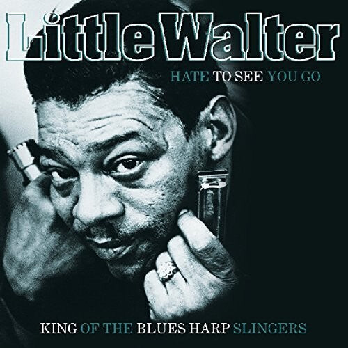 

Виниловая пластинка Little Walter: Hate To See You Go: King Of The Blues Harp Slingers
