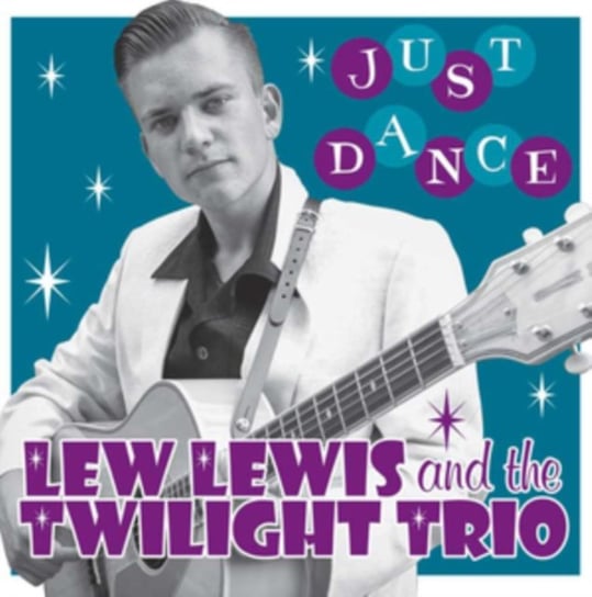 Виниловая пластинка Lew Lewis & The Twilight Trio - Just Dance