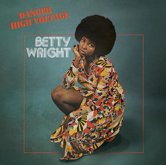 Виниловая пластинка Wright Betty - Danger High Voltage