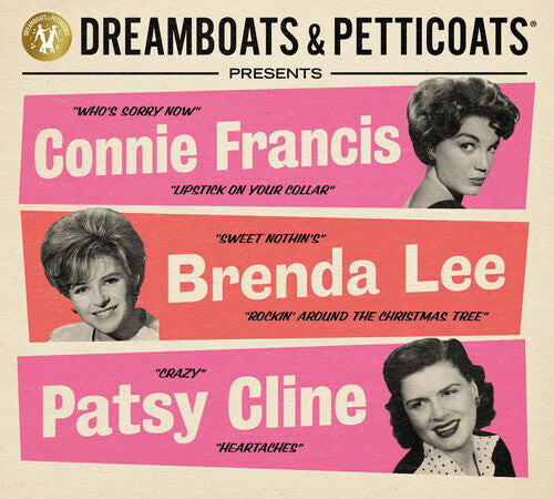 

CD диск Dreamboats & Petticoats: Presents Connie Francis / Brenda Lee / Patsy Cline