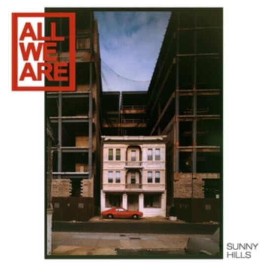 

Виниловая пластинка All We Are - Sunny Hills