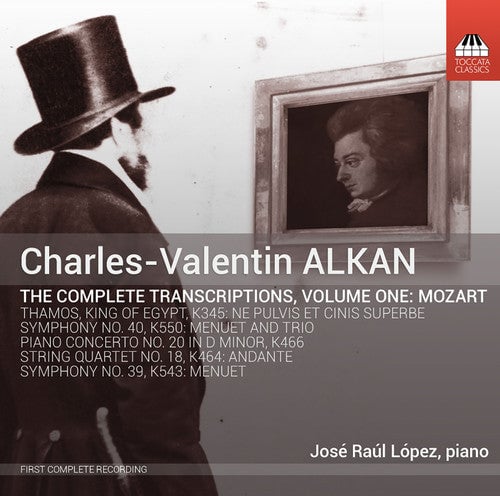 

CD диск Mozart / Lopez, Jose Raul: Charles-Valentin Alkan: Complete Transcriptions 1