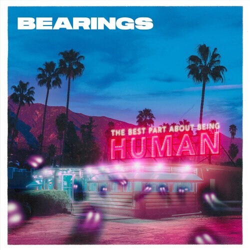 

Виниловая пластинка Bearings: The Best Part About Being Human