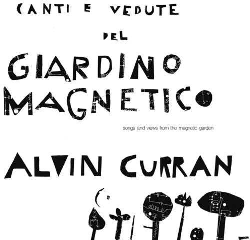 

Виниловая пластинка Curran, Alvin: Canti E Vedute Del Giardino Magnetico