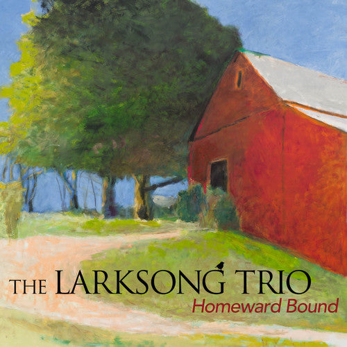 

CD диск Larksong Trio: Homeward Bound