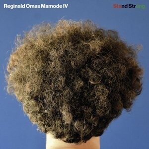 

Виниловая пластинка Reginald Omas Mamode IV - Stand Strong