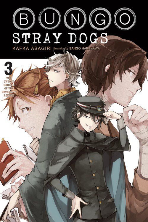 

Новелла Bungo Stray Dogs: Novel Volume 3