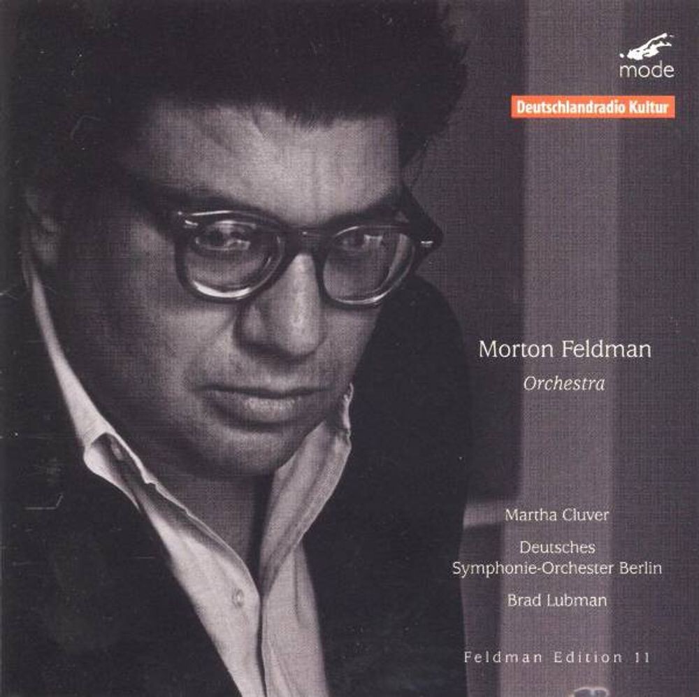 

Диск CD Feldman: Orchestra - Morton Feldman, Brad Lubman, Deutsches Symphonie-Orchester Berlin