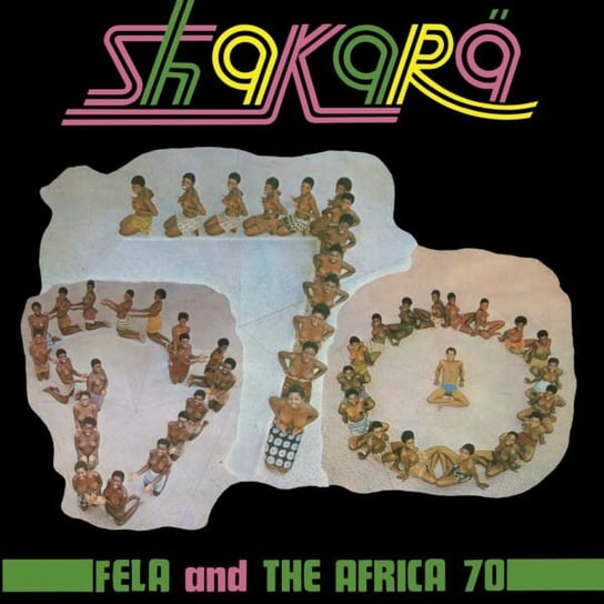 Виниловая пластинка Fela Kuti - Shakara (50th Anniversary)